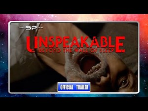 Unspeakable: Beyond the Wall of Sleep (2025) | Official Trailer