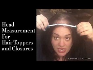 Tutorial of Head Measurement for Hair Toppers and Closures , Special Video for hairloss