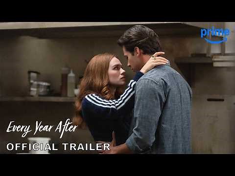 Every Year After - Official Trailer | Prime Video