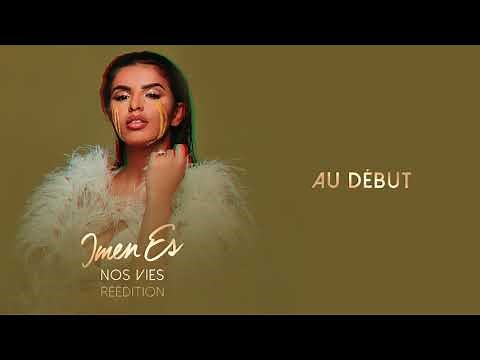 Imen Es - Au début [Audio Officiel]