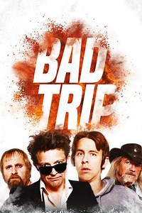 Bad Trip - Movie