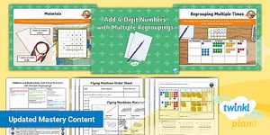 PlanIt Maths Year 5 Addition and Subtraction Lesson Pack 2: Add 4-Digit Numbers with Multiple Regroupings