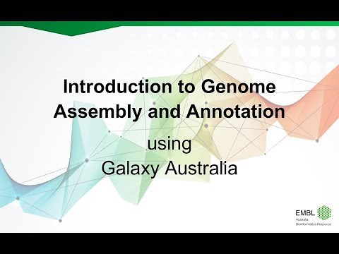 EMBL-ABR Training: 20180822 Genome Assembly and Annotation with Galaxy Australia