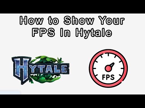 How to Show Your FPS in Hytale