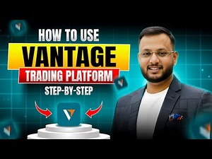 How to Use Vantage Trading Platform | Step-by-Step Beginner Guide
