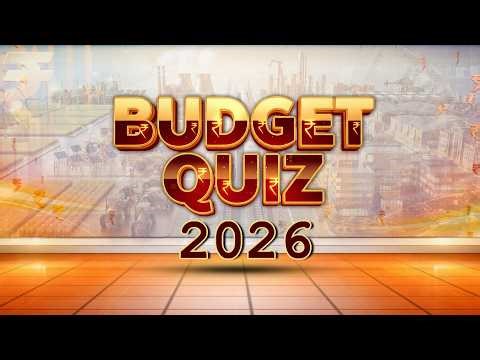 Budget Quiz 2026 | Special Quiz on Union Budget 2026 | 9th Mar 2026 | 9:05PM