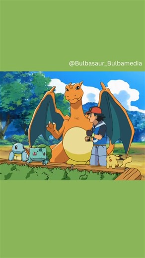 Bulbasaur Bulbamedia on Instagram: "The OG squad! Ash, Pikachu, Bulbasaur, Squirtle, and Charizard—friends, fighters, and family. ❤️🔥 #bulbasaur #bulbasaur #charizard #pikachú #squırtle #squırtlesquad #ashketchup #ashketchum #pokemon #pokemonmemes"