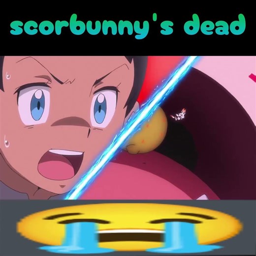 scorbunny's dead 😭💀 #oofybruh9 #funny #memes #pokemonjourneys #scorbunny #aaaaaaaaaaaaaaaa