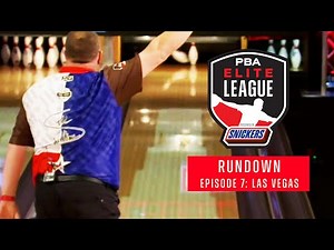 2024 PBA Elite League Rundown | Episode 7 | Las Vegas