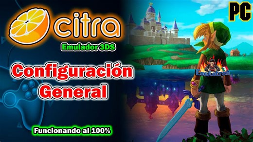 Emulador CITRA - Nintendo 3DS en tu PC