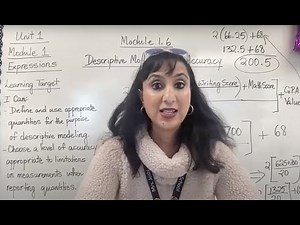 Unit 2--Module 1.6--Descriptive Modeling and Accuracy--8th Grade (Expressions)