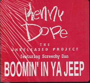 Kenny Dope Featuring Screechy Dan - The Unreleased Project - Boomin' In Ya Jeep