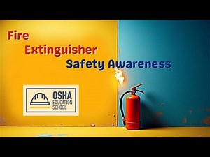 Fire Extinguisher | Safety Training | Workplace Safety Certification