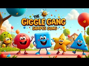 The Giggle Gang Shapes Song | Fun Learning for Kids 🎵