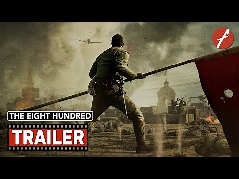 The Eight Hundred (2020) 八佰 - Movie Trailer - Far East Films
