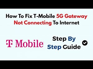 How To Fix T-Mobile 5G Gateway Not Connecting To Internet
