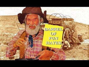 Gabby Hayes Good Morning - Barrel of Fun Hayes - Tall Tale