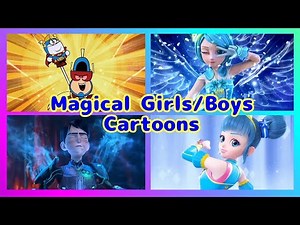 Magical Girls/Boys Cartoons【 Anime Transformation】Parte 5