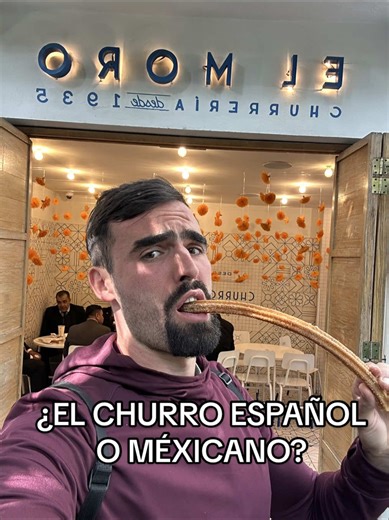 Churrería El Moro: ¿Churros Españoles o Mexicanos?