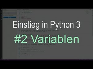 Python3-Einstieg #2 - Variablen