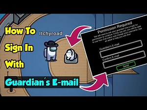 How To Sign In Among Us | How To Sign In With Guardian's E-mail In Among Us (For Below 13yr)