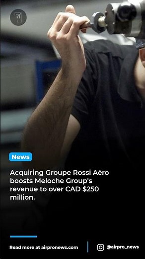 Meloche Group expands aerospace reach with key French acquisition
