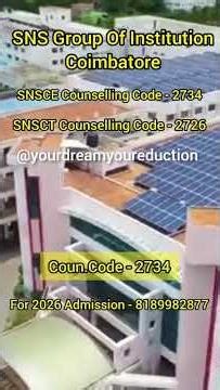 SNS Group Coimbatore 2026 | SNSCE & SNSCT | BE BTech #SNSGroup #Engineering2026