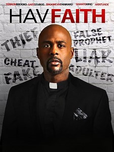 Hav Faith Summary, Trailer, Cast, Where to Watch and More