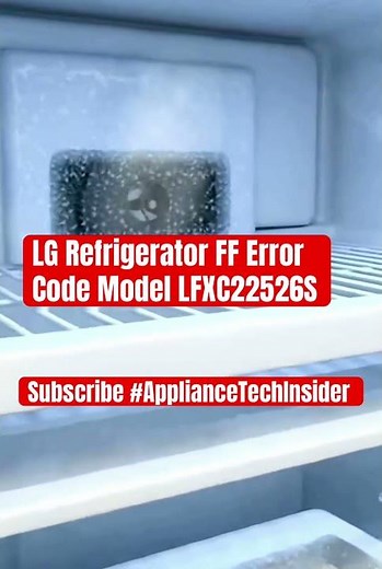 Is your LG refrigerator showing the FF error code? Model LFXC22526S