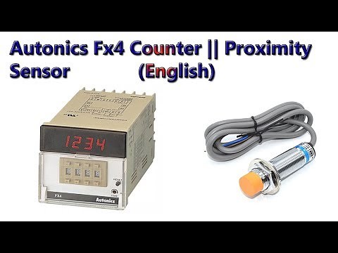 Autonics Fx4 Counter || Proximity Sensor