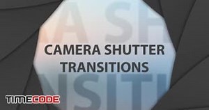دانلود مجموعه ترنزیشن آماده : شاتر دوربین Camera Shutter Transitions – تایم کد