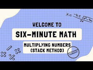 Multiplying Numbers (Stack Method) - Extended Version