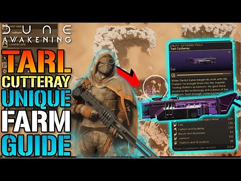 Dune: Awakening "Tarl Cutteray" Amazing Unique Farm Guide! How To Get This TODAY