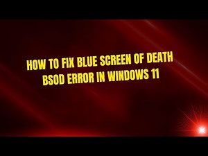 How to Fix Blue Screen Of Death BSOD Error in Windows 11