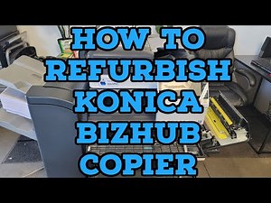# konica #bizhub How to Refurbish a Konica Bizhub Copier