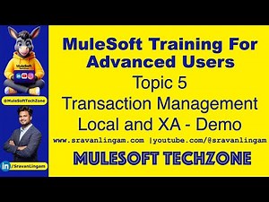 Topic 5 :Transaction Management in Mule 4 @sravanlingam | #MuleSoft #mule4 #mule #sravanlingam