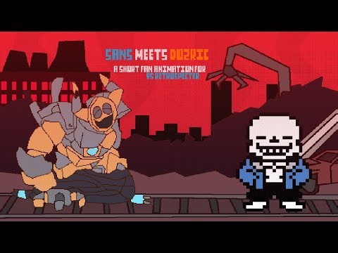 Sans meets Dozric (Fan Animation)