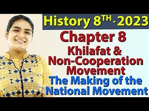 Khilafat & Non-Cooperation Movement - Chapter 8 - The Making of the National Movement - SST Class 8