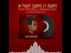 Toby Anbake - Yo Di'm Paka Zanmi Fi (Remix) Feat Steves J. Bryan, Trouble Boy