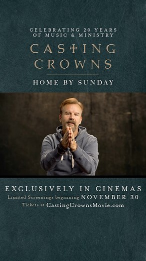 14K views · 305 reactions | Tickets are now on sale for “Casting Crowns: Home by Sunday”! We cannot wait to celebrate the 20th anniversary of our debut album and this two-decade journey with you. Exclusively in Theaters. Limited screenings begin November 30. Get your tickets now at www.castingcrownsmovie.com (Link in bio) #CastingCrownsMovie #CastingCrowns #FaithFilm | Casting Crowns | Facebook