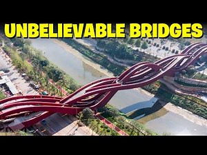 15 Unbelievable Bridges In The World