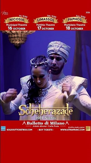 The legendary ballet “Scheherazade. 1001 Nights” performed by the Balletto di Milano in Cyprus