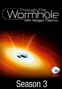 Through the Wormhole with Morgan Freeman: Is The Universe Alive?