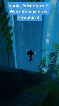 Sonic Adventure 2 With Remastered Graphics! #shorts #sonic #sonicthehedgehog
