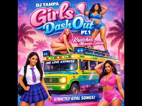 🔥2026 GIRLS WINE & DASHOUT MIX🔥FT. VYBZ KARTEL,SPICE,AIDONIA,RDX,LINCOLN 3DOT, TRINIDAD KILLA &MORE