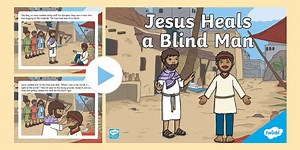 Jesus Heals a Blind Man Bible PowerPoint Story