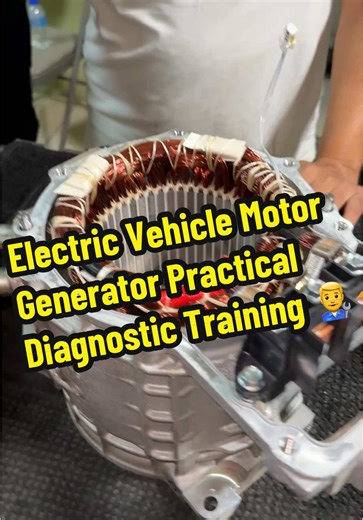 Electric Vehicle Motor Generator Practical Diagnostic Training 👨‍🔧⚡️