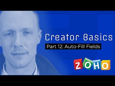 Zoho Creator Basics [PART 12] - Auto-Fill Fields - Function Dynamic