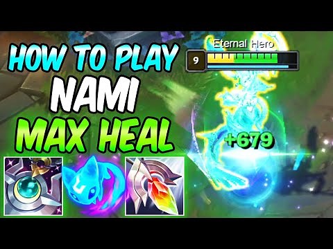 MAX HEAL NAMI SUPPORT - HOW TO PLAY NAMI GUIDE - DIAMOND PLAYER | Build & Runes | League of Legends