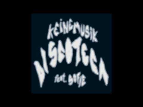 Keinemusik (&ME, Rampa, Adam Port) - Discoteca feat. Sofie